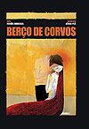 Berço de Corvos  - Saraiva