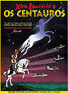 Xiru Lautério e Os Centauros  - Independente