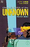 Challengers of The Unknown Must Die! (2004) 