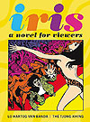 Iris: A Novel For Viewers (2024)  - Fantagraphics
