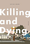 Killing And Dying (2015)  - Drawn & Quarterly