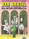 Bar Brasil Na Nova República  - L&PM
