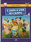 É Dura A Vida No Campo  n° 4 - Ediuri - Editora da Uri