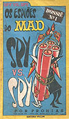 Espiões do Mad, Os - Spy Vs. Spy - Dossiê  n° 1 - Vecchi