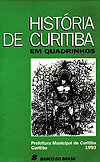 História de Curitiba em Quadrinhos  - Centro Cultural Banco do Brasil