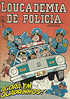 Loucademia de Polícia  n° 1 - Abril