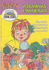Emília e A Turma do Sítio - Vitaminas e Minerais  - Globo