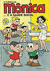 Turma da Mônica... e A Saúde Bucal, A (2ª Edição)  - Instituto Cultural Mauricio de Sousa