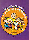 Charlie Brown, Você É O Nosso Herói  - Artenova