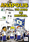 Anápolis- 100 Anos de História  - Am Comunicações Integradas