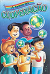 Turma da Cooperação, A 