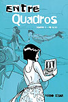 Entrequadros  n° 1 - Quarto Mundo