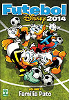 Futebol Disney 2014  n° 1 - Abril