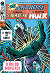 Príncipe Submarino e O Incrível Hulk (Super X)  n° 47 - Ebal