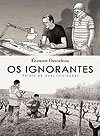 Ignorantes - Relatos de Duas Iniciações, Os  - Martins Fontes