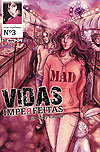 Vidas Imperfeitas  n° 3 - Hq Maniacs Editora