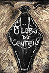 Lobo do Centeio, O  - Escrita Fina