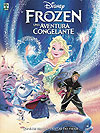 Frozen: Uma Aventura Congelante - Quadrinização Oficial do Filme  - Abril