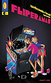 Webcomics Brasil Apresenta: Fliperamas  - Webcomics Brasil