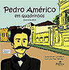 Pedro Américo em Quadrinhos  - Patmos Editora