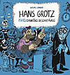 Hans Grotz - Mais Opiniões Descartáveis  - Independente