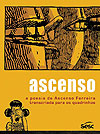 Ascenso - A Poesia de Ascenso Ferreira Transcriada Para Os Quadrinhos  - Independente