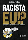 Racista, Eu!?  - Discovery Publicações