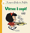 Vamos À Sopa (A Pequena Filosofia da Mafalda)  - Martins Fontes