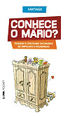 Conhece O Mário? (L&pm Pocket)  n° 1 - L&PM