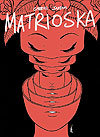 Matrioska  - Independente