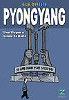 Pyongyang - Uma Viagem À Coreia do Norte (2ª Edição)  - Zarabatana Books