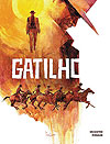 Gatilho  - Independente