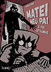 Matei Meu Pai e Foi Estranho  - Marsupial (Jupati Books)