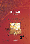 Sinal, O  - Marsupial (Jupati Books)