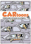 Cartoons - Atropelando A Ditadura do Automóvel  - Autonomia Literária