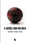 Outro Lado da Bola, O  - Record