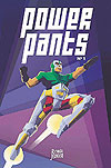 Power Pants  - Independente