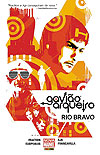 Gavião Arqueiro: Rio Bravo  - Panini