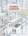 Senhor Lambert  - Sesi