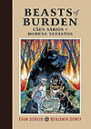 Beasts of Burden - Cães Sábios e Homens Nefastos  - Pipoca & Nanquim