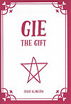 Gie: The Gift  - Independente