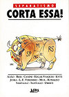 Separatismo, Corta Essa!  - L&PM