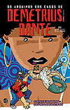 Arquivos  dos Casos de  Demetrius Dante - Extraordinário, Os  - Independente