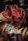 Cidade de Sangue  - Mmarte Produções