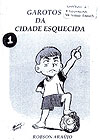 Garotos da Cidade Esquecida  n° 1 - Independente