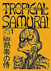 Tropical Samurai  n° 1 - Escória Comix