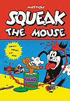 Squeak The Mouse  - Veneta