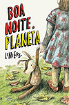 Boa Noite, Planeta  - Vergara & Riba Editoras