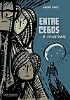 Entre Cegos e Invisíveis  - Café Espacial