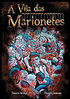 Vila das Marionetes, A  - Crás Editora